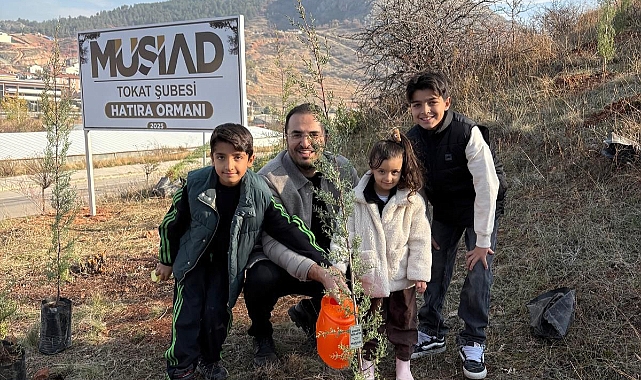 MÜSİAD TOKAT Şubesi Hatıra Ormanı Çocukların diktiği fidanlarla can buldu!