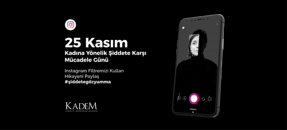 KADEM:Şiddete Göz Yumma! 